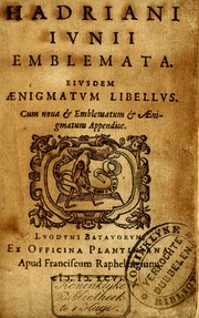 Cover of: Hadriani Iunii Emblemata: eiusdem Aenigmatum libellus