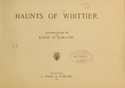 Cover of: Haunts of Whittier. by Louis K. Harlow