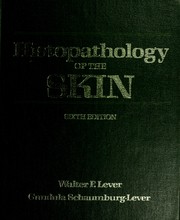 Cover of: Histopathology of the skin by Walter F. Lever