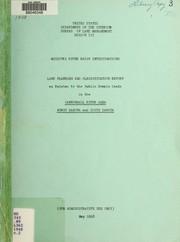 Cover of: Land planning and classification report as relates to the public domain lands in the Cannon River Area, North Dakota and South Dakota
