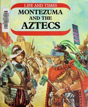 Cover of: Montezuma and the Aztecs