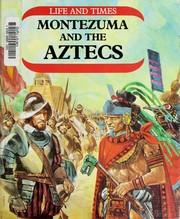 Cover of: Montezuma and the Aztecs by Harris, Nathaniel