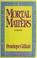 Cover of: Mortal matters