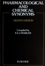 Cover of: Pharmacological and Chemical Synonyms | E. E. Marler