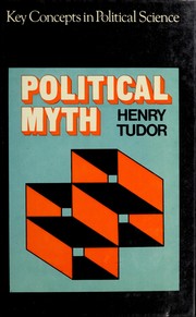 Cover of: Political myth. by H. Tudor