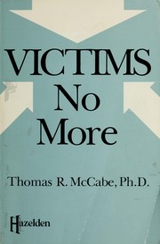 Cover of: Victims no more by Thomas R. McCabe