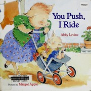 Cover of: You push, I ride