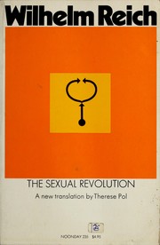 Cover of: The sexual revolution: toward a self-regulating character structure.