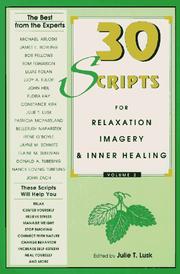 Cover of: 30 scripts for relaxation, imagery & inner healing by edited by Julie T. Lusk.