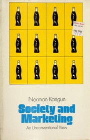Cover of: Society and marketing: an unconventional view.