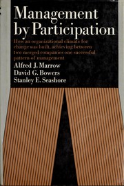 Cover of: Management by participation by Alfred Jay Marrow