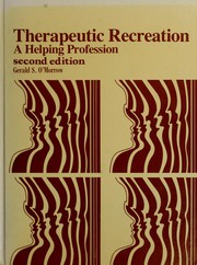 Cover of: Therapeutic recreation by Gerald S. O'Morrow