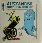 Cover of: Alexander and the blue ghost by Osamu Nishikawa