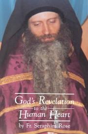 Cover of: God's revelation to the human heart by Seraphim Rose