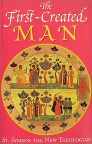 Cover of: The First-Created Man by Seraphim Rose