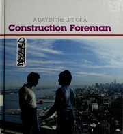 Cover of: A day in the life of a construction foreman by Gayle Jann