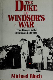 Cover of: The Duke of Windsor's war by Michael Bloch, Michael Bloch