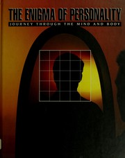 Cover of: The Enigma of personality by by the editors of Time-Life Books.