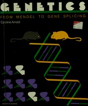 Cover of: Genetics: From Mendel to Gene Splicing (History of Science)