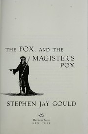 Cover of: The hedgehog, the fox, and the magister's pox by Stephen Jay Gould