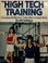 Cover of: "High tech" training