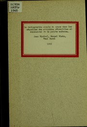 Cover of: La radiographie simple du crâne dans les séquelles des atrophies rétractiles et expansives de la petite enfance by Jean Miribel