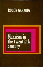 Marxisme du XXe siècle by Roger Garaudy