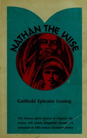 Cover of: Nathan the Wise: a dramatic poem in five acts.