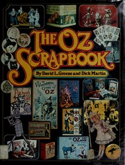 Cover of: The Oz scrapbook by David L. Greene