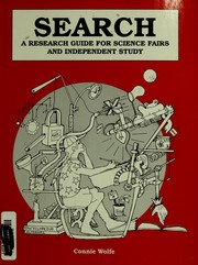 Cover of: Search, a research guide for science fairs and independent study by Connie Wolfe