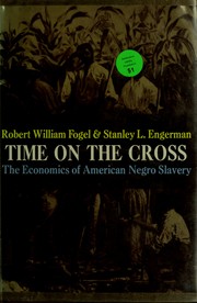Cover of: Time on the cross | Robert William Fogel
