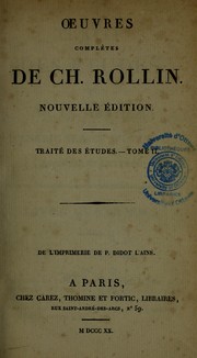 Cover of: Traité des études [ou de la manière d'enseigner et d'étudier les belles-lettres]