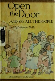 Cover of: Open the door and see all the people.