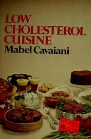 Cover of: Low cholesterol cuisine by Mabel Cavaiani