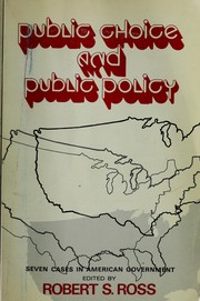Cover of: Public choice and public policy | Ross, Robert S.