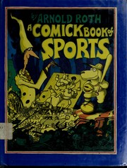 Cover of: A comick book of sports by Roth, Arnold