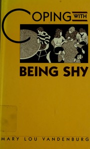 Cover of: Coping with being shy