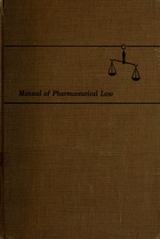 Cover of: Manual of pharmaceutical law. by William Pettit