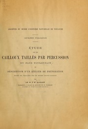 Cover of: Étude sur les cailloux taillés par percussion du pays toulousain et description d'un atelier de préparation dans la Vallée de la Hyse (Haute-Garonne)