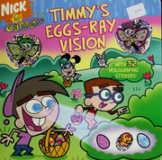 Cover of: Timmy's eggs-ray vision by Catherine Samuel