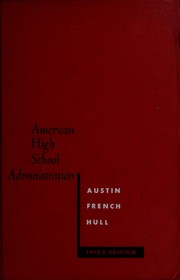 Cover of: American high school administration: policy and practice. by Will French