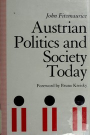 Cover of: Austrian politics and society today: in defence of Austria