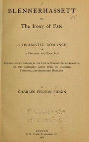 Cover of: Blennerhassett, or, The decrees of fate: a romance founded upon events in American history