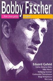 Cover of: Bobby Fischer: From Chess Genius to Legend (Purdy Series , Vol 3) (Purdy Series , Vol 3)