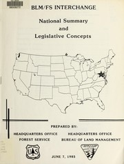 Cover of: BLM/FS interchange: national summary and legislative concepts