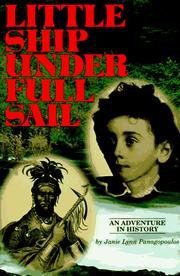 Cover of: Little ship under full sail by Janie Lynn Panagopoulos