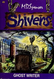 Cover of: Ghost Writer (SHIVERS, # 3)