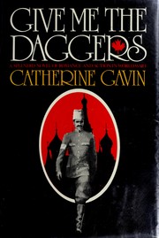 Give me the daggers by Catherine Irvine Gavin