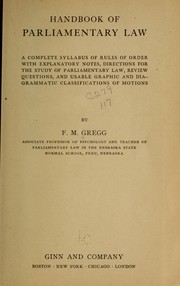 Cover of: Handbook of parliamentary law by F. M. Gregg