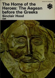 Cover of: The home of the heroes: the Aegean before the Greeks.